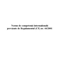 Norme de competență internațională prevăzute de regulamentul (CE) nr 44-2001 - Pagina 1