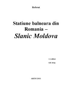 Turism balnear - Slănic Moldova - Pagina 1