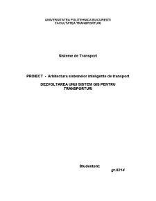 Dezvoltarea unui Sistem GIS Pentru Transporturi - Pagina 1