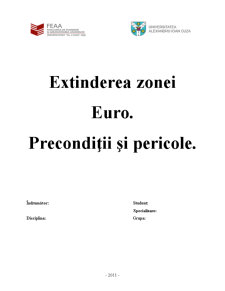 Extinderea zonei euro - precondiții și pericole - Pagina 1