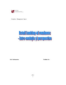 Retail bankingul românesc - între perspective și evoluție - Pagina 1