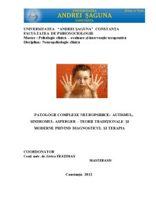 Patologii complexe neuropsihice - autismul, sindromul Asperger - teorii tradiționale și moderne privind diagnosticul și terapia - Pagina 1