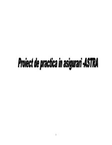 Proiect de practică în asigurări - Astra - Pagina 1