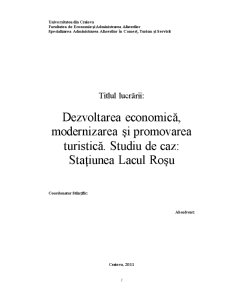 Dezvoltarea economică, modernizarea și promovarea turistică - studiu de caz stațiunea Lacul Roșu - Pagina 2