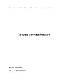 Produse și Servicii Bancare - Pagina 1