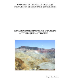 Riscuri Geomorfologice Induse de Activitățile Antropice - Pagina 1