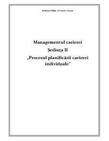 Managementul carierei - procesul planificării carierei individuale - Pagina 1