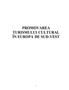 Promovarea Turismului Cultural în Europa de sud-vest - Pagina 2