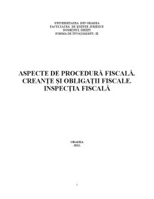 Aspecte de procedură fiscală - creanțe și obligații fiscale - inspecția fiscală - Pagina 2