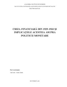 Criza Financiară din 1929-1933 și Implicațiile Acesteia Asupra Politicii Monetare - Pagina 1