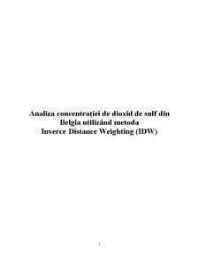 Analiza concentrației de dioxid de sulf din Belgia utilizând metoda inverce distance weighting (IDW) - Pagina 1