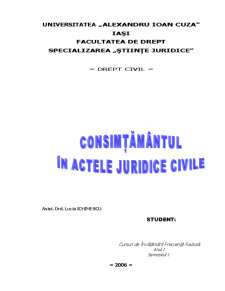 Consimțământul în Actele Juridice Civile - Pagina 1