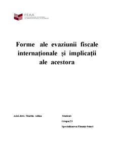 Forme ale Evaziunii Fiscale Internaționale și Implicații ale Acestora - Pagina 1