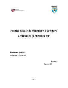 Politici Fiscale de Stimulare a Creșterii Economice și Eficiența Lor - Pagina 1