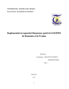 Reglementări și raportări financiare potrivit IAS-IFRS în România și în Franța - Pagina 1