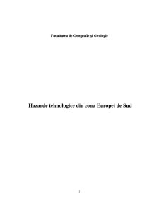Hazarde tehnologice din zona Europei de Sud - Pagina 1