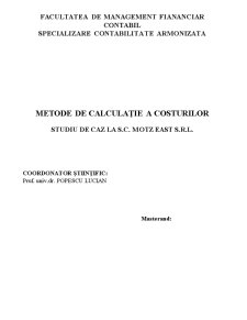 Metode de calculație a costurilor la SC Motz East SRL - Pagina 1