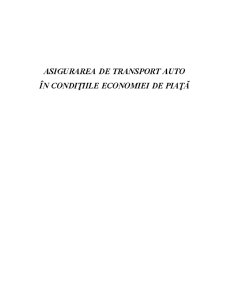 Asigurarea de Transport Auto în Condițiile Economiei de Piață - Pagina 1
