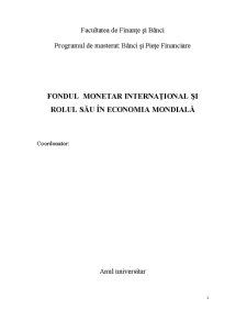 Fondul Monetar Internațional și Rolul Său în Economia Mondială - Pagina 1