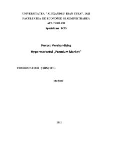 Merchandising - Hypermarketul Premium Market - Pagina 1