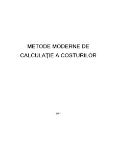 Metode Moderne de Calculație a Costurilor - Pagina 1