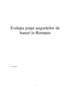 Evoluția pieței asigurărilor de bunuri din România - Pagina 1