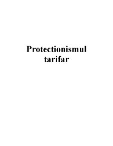 Protecționismul tarifar - Pagina 1