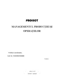 Managementul Producției și Operațiilor - Pagina 1