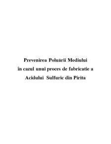 Prevenirea Poluării Mediului în Cazul unui Proces de Fabricatie a Acidului Sulfuric din Pirita - Pagina 2