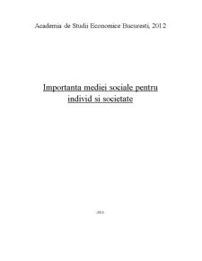 Importanța mediei sociale pentru individ și societate - Pagina 1