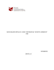 Monografie Spitalul Clinic Universitar Sfântul Spiridon, Iași - Pagina 1