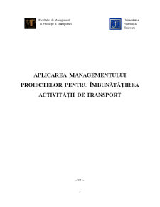 Aplicarea Managementului Proiectelor pentru Îmbunătățirea Activității de Transport - Pagina 2
