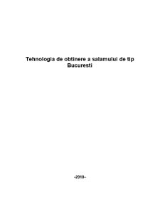 Tehnologia de obținere a salamului de tip București - Pagina 1