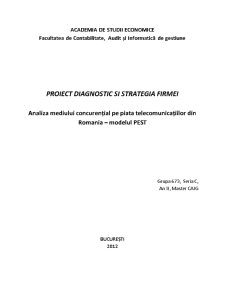 Analiza Mediului Concurențial pe Piata Telecomunicațiilor din România - Modelul PEST - Pagina 1