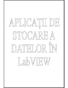 Aplicații de Stocare a Datelor în LabVIEW - Pagina 2