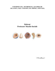 Generalități - protezare maxilo-facială - Pagina 1