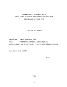 Competența Generală a Instanțelor Judecătorești și a Altor Organe cu Activitate Jurisdicțională - Pagina 2