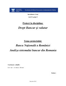 Banca Națională a României - analiza sistemului bancar din România - Pagina 1