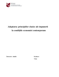 Adaptarea Principiilor Clasice ale Impunerii la Condițiile Economiei Contemporane - Pagina 1