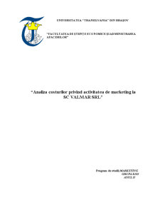 Analiza Costurilor privind Activitatea de Marketing la SC Valmar SRL - Pagina 1