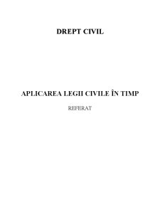 Aplicarea legii civile în timp - Pagina 1
