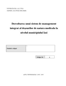 Dezvoltarea unui Sistem de Management Integrat al Deșeurilor de Natura Medicala la Nivelul Municipiului Iasi - Pagina 1