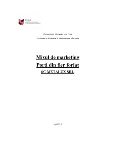 Mixul de marketing - porți din fier forjat - SC Metalux SRL - Pagina 1