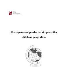Managementul producției și operațiilor - globuri geografice - Pagina 1