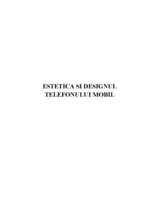 Estetica și designul telefonului mobil - Pagina 2