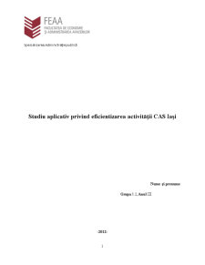 Studiu Aplicativ Privind Eficientizarea Activității CAS Iași - Pagina 1
