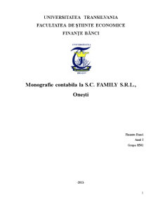 Monografie contabilă la SC Family SRL Onești - Pagina 1