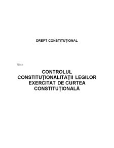 Controlul constituționalității legilor exercitat de Curtea Constituțională - Pagina 1