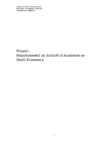 Analiza Informațional - Decizională a unei Proceduri de Achiziție în Academia de Studii Economice București - Pagina 1