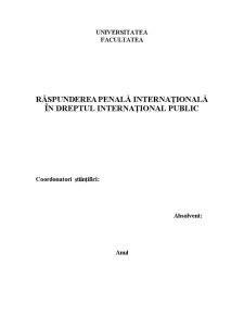 Răspunderea Penală Internațională în Dreptul Internațional Public - Pagina 1